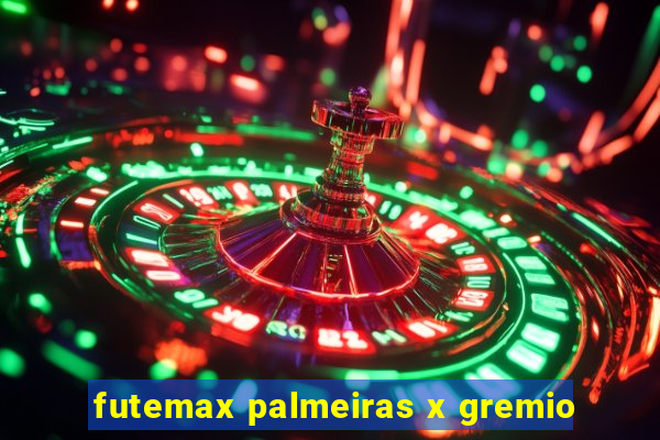 futemax palmeiras x gremio